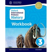 Oxford International Primary History: Workbook 3 (ISBN:9780198418177) Oxford International Primary History: Workbook 3 (ISBN:9780198418177)