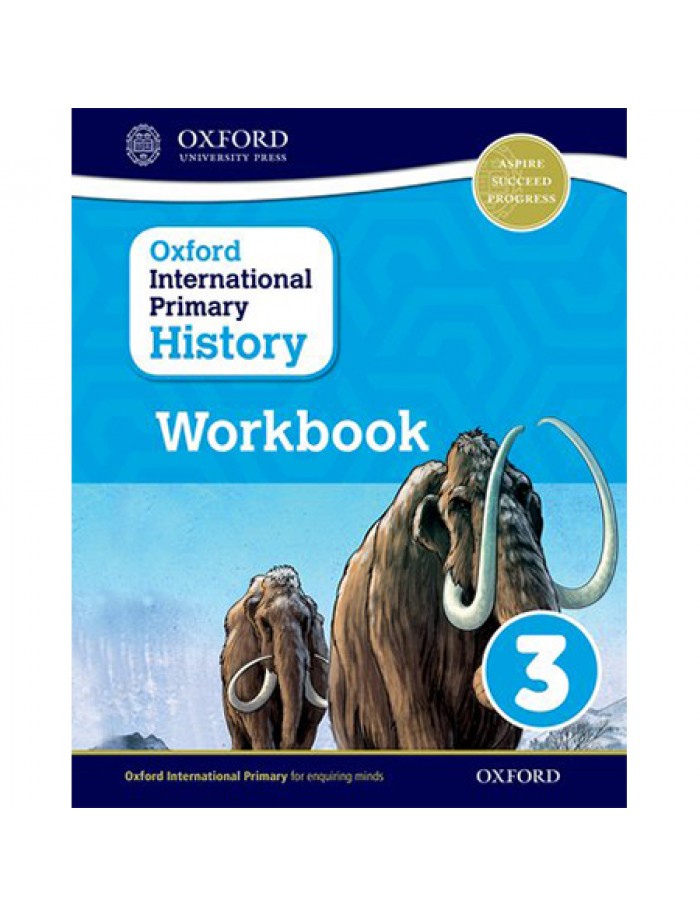 OXFORD INTERNATIONAL PRIMARY HISTORY WORKBOOK 3 (ISBN9780198418177) CAIE New & Original