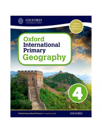OXFORD INTERNATIONAL PRIMARY GEOGRAPHY: STUDENT BOOK 4 (ISBN:9780198310068)