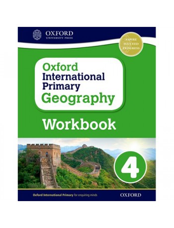 OXFORD INTERNATIONAL PRIMARY GEOGRAPHY: WORKBOOK 4 (ISBN:9780198310129)