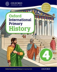 OXFORD INTERNATIONAL PRIMARY HISTORY: STUDENT BOOK 4 (ISBN:9780198418122) OXFORD INTERNATIONAL PRIMARY HISTORY: STUDENT BOOK 4 (ISBN:9780198418122)