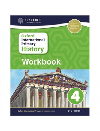 OXFORD INTERNATIONAL PRIMARY HISTORY: WORKBOOOK 4 (ISBN:9780198418184)