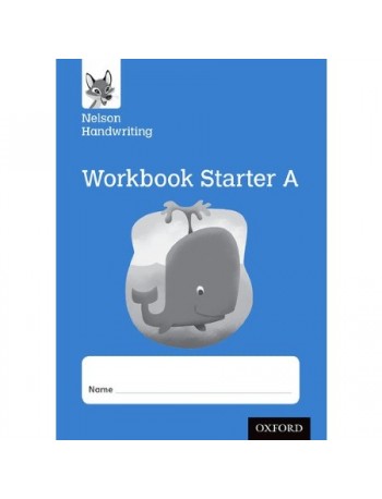 NELSON HANDWRITING WORKBOOK STARTER A (ISBN: 9780198368649)