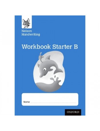 NELSON HANDWRITING WORKBOOK STARTER B (ISBN: 9780198368656)
