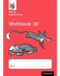 NELSON HANDWRITING WORKBOOK 1B (ISBN: 9780198368687)