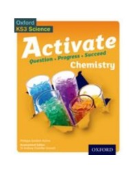 ACTIVATE CHEMISTRY STUDENT BOOK (ISBN: 9780198307167) ACTIVATE CHEMISTRY STUDENT BOOK (ISBN: 9780198307167)