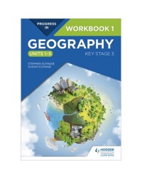 PROGRESS IN GEOGRAPHY: KEY STAGE 3 WORKBOOK 1 (ISBN: 9781510428072) PROGRESS IN GEOGRAPHY: KEY STAGE 3 WORKBOOK 1 (ISBN: 9781510428072)