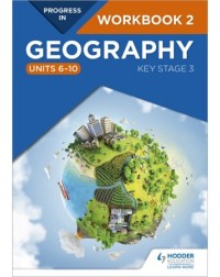 PROGRESS IN GEOGRAPHY: KEY STAGE 3 WORKBOOK 2 (ISBN: 9781510428065) PROGRESS IN GEOGRAPHY: KEY STAGE 3 WORKBOOK 2 (ISBN: 9781510428065)