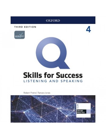 Q: SKILLS FOR SUCCESS LEVEL 4 LISTENING AND SPEAKING STUDENT BOOK WITH IQ ONLINE PRACTICE (ISBN: 9780194905169)
