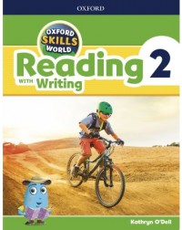 OXFORD SKILLS WORLD LEVEL 2 READING WITH WRITING STUDENT BOOK (ISBN: 9780194113489) OXFORD SKILLS WORLD LEVEL 2 READING WITH WRITING STUDENT BOOK (ISBN: 9780194113489)