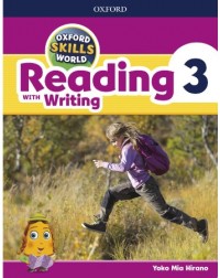 OXFORD SKILLS WORLD LEVEL 3 READING WITH WRITING STUDENT BOOK (ISBN: 9780194113502) OXFORD SKILLS WORLD LEVEL 3 READING WITH WRITING STUDENT BOOK (ISBN: 9780194113502)