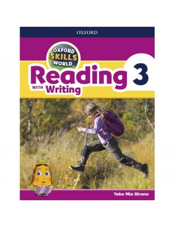 OXFORD SKILLS WORLD LEVEL 3 READING WITH WRITING STUDENT BOOK (ISBN: 9780194113502)