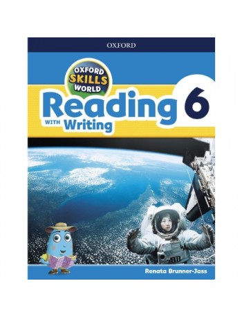 OXFORD SKILLS WORLD LEVEL 6 READING WITH WRITING STUDENT BOOK (ISBN: 9780194113564)