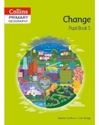COLLINS PRIMARY GEOGRAPHY CHANGE PUPIL BOOK 5 (ISBN: 9780007563616) COLLINS PRIMARY GEOGRAPHY CHANGE PUPIL BOOK 5 (ISBN: 9780007563616)