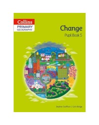 COLLINS PRIMARY GEOGRAPHY CHANGE PUPIL BOOK 5 (ISBN: 9780007563616)