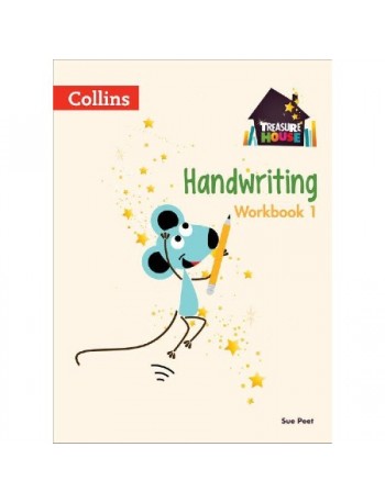 COLLIN TREASURE HOUSE HANDWRITING WORKBOOK 1 (ISBN: 9780008189648)