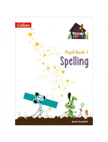 COLLIN TREASURE HOUSE SPELLING PUPIL BOOK 1 (ISBN: 9780008133429)