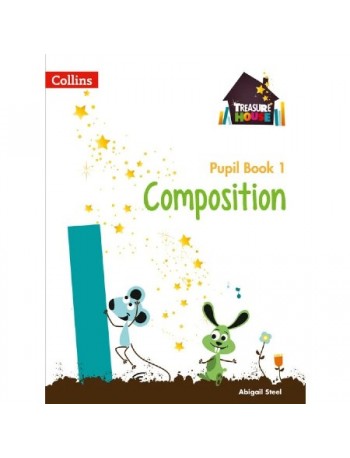 COLLIN TREASURE HOUSE - COMPOSITION PUPIL BOOK 1 (ISBN: 9780008133542)