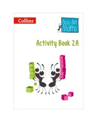 BUSY ANT MATHS YEAR 2 ACTIVITY BOOK 2A (ISBN: 9780007568222) BUSY ANT MATHS YEAR 2 ACTIVITY BOOK 2A (ISBN: 9780007568222)