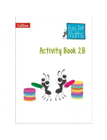 BUSY ANT MATHS YEAR 2 ACTIVITY BOOK 2B (ISBN: 9780007568239)