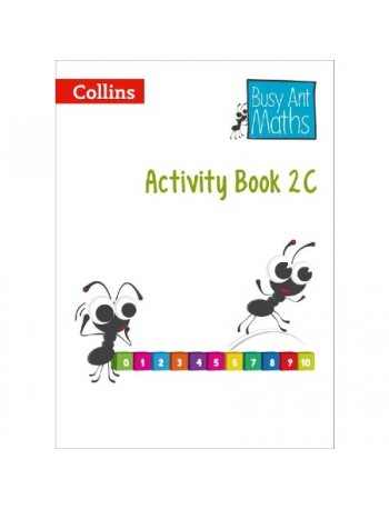 BUSY ANT MATHS - YEAR 2 ACTIVITY BOOK 2C (ISBN: 9780007568246)