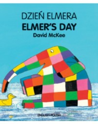 ELMER'S DAY (POLISH ENGLISH) (ISBN: 9781840595321) ELMER'S DAY (POLISH ENGLISH) (ISBN: 9781840595321)