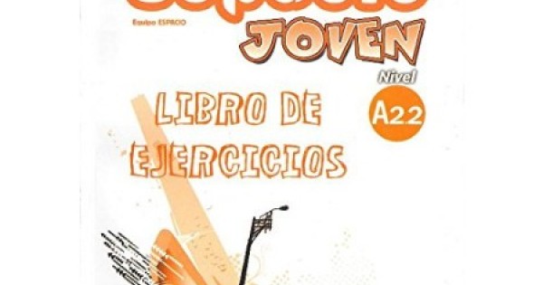 ESPACIO JOVEN NIVEL A2.2 WORKBOOK (ISBN: 9788498483468) | CAIE | New