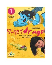 SUPERDRAGO.CURSO DE ESPANOL PARA NINOS. 1 (ISBN: 9788497784856) SUPERDRAGO.CURSO DE ESPANOL PARA NINOS. 1 (ISBN: 9788497784856)