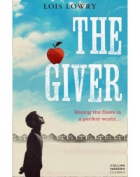 THE GIVER BY LOIS LOWRY (ISBN: 9780007263516) THE GIVER BY LOIS LOWRY (ISBN: 9780007263516)