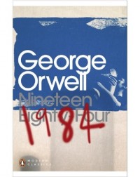 NINETEEN EIGHTY FOUR GEORGE ORWELL (PENGUIN MODERN CLASSICS) (ISBN: 9780141187761) NINETEEN EIGHTY FOUR GEORGE ORWELL (PENGUIN MODERN CLASSICS) (ISBN: 9780141187761)