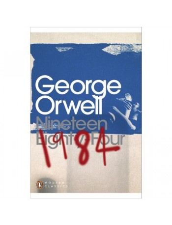 NINETEEN EIGHTY FOUR GEORGE ORWELL (PENGUIN MODERN CLASSICS) (ISBN: 9780141187761)