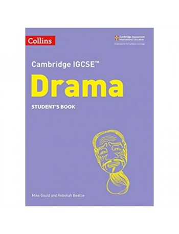 COLLINS CAMBRIDGE IGCSE DRAMA STUDENT BOOK  (ISBN: 9780008353698)