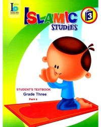 ICO ISLAMIC STUDIES TEXTBOOK GRADE 3, PART 2 (ISBN: 9789960968155B) ICO ISLAMIC STUDIES TEXTBOOK GRADE 3, PART 2 (ISBN: 9789960968155B)
