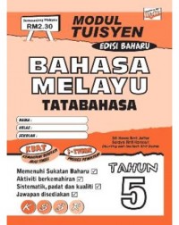 MODUL TUISYEN BAHASA MELAYU TATABAHASA TAHUN 5 (ISBN: 9789674700027) MODUL TUISYEN BAHASA MELAYU TATABAHASA TAHUN 5 (ISBN: 9789674700027)