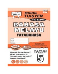 MODUL TUISYEN BAHASA MELAYU TATABAHASA TAHUN 5 (ISBN: 9789674700027)