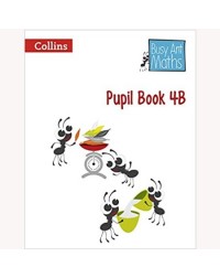 BUSY ANT MATHS PUPIL BOOK 4B (ISBN: 9780007562411) BUSY ANT MATHS PUPIL BOOK 4B (ISBN: 9780007562411)