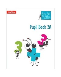 BUSY ANT MATHS PUPIL BOOK 3A (ISBN: 9780007562374) BUSY ANT MATHS PUPIL BOOK 3A (ISBN: 9780007562374)