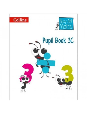 BUSY ANT MATHS PUPIL BOOK 3C (ISBN: 9780007562398)