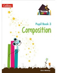 TREASURE HOUSE COMPOSITION YEAR 3 PUPIL BOOK (ISBN: 9780008133528) TREASURE HOUSE COMPOSITION YEAR 3 PUPIL BOOK (ISBN: 9780008133528)