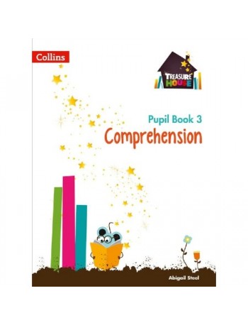 TREASURE HOUSE COMPREHENSION YEAR 3 PUPIL BOOK (ISBN: 9780008133467)