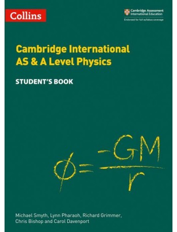 CAMBRIDGE INTERNATIONAL AS & A LEVEL PHYSICS STUDENT'S BOOK (ISBN: 9780008322595)