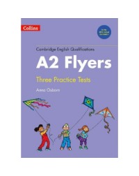 CAMBRIDGE ENGLISH QUALIFICATIONS – PRACTICE TESTS FOR A2 FLYERS (ISBN: 9780008274887)