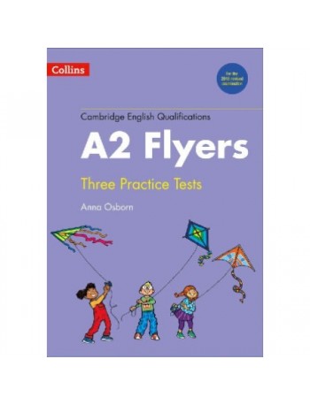 CAMBRIDGE ENGLISH QUALIFICATIONS – PRACTICE TESTS FOR A2 FLYERS (ISBN: 9780008274887)
