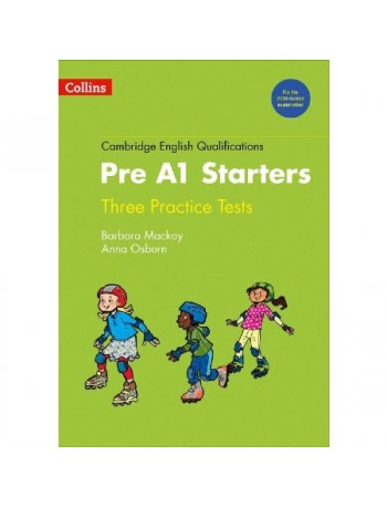CAMBRIDGE ENGLISH QUALIFICATIONS PRACTICE TESTS FOR PRE A1 STARTERS (ISBN: 9780008274863)