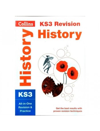 COLLINS KS3 HISTORY ALL IN ONE COMPLETE REVISION AND PRACTICE : PREPARE FOR SECONDARY (ISBN: 9780007562893)