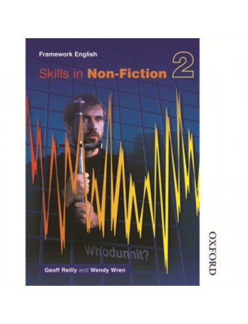 NELSON THORNES FRAMEWORK ENGLISH SKILLS IN NON-FICTION 2 (ISBN: 9780748769483)
