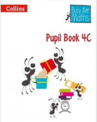 BUSY ANT MATHS PUPIL BOOK 4C (ISBN: 9780007562428)