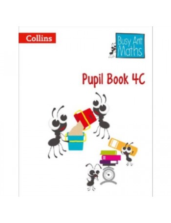 BUSY ANT MATHS PUPIL BOOK 4C (ISBN: 9780007562428)