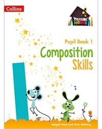 TREASURE HOUSE COMPOSITION SKILLS PUPIL BOOK 1 (ISBN: 9780008236465) TREASURE HOUSE COMPOSITION SKILLS PUPIL BOOK 1 (ISBN: 9780008236465)