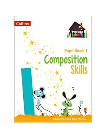 TREASURE HOUSE COMPOSITION SKILLS PUPIL BOOK 1 (ISBN: 9780008236465)